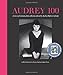 Audrey 100 - Ellen Fontana