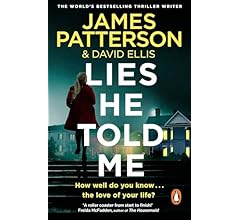 Lies He Told Me: The Sunday Times bestseller and 'a thriller you won't want to miss!' Freida McFadden