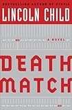 Used Book in Good Condition Death Match (Child, Lincoln)
