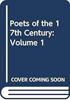 Signet classic poets of the 17th Century, volume One 0451507282 Book Cover