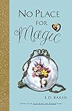 No Place for Magic (Tales of the Frog Princess)