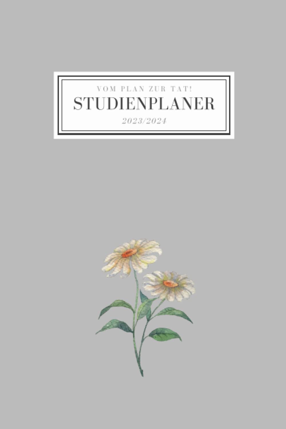 Studienplaner 2023/2024: Wochenkalender, Semesterplaner & Terminkalender für die Uni | Medium | Horizontal (Blumenorakel)