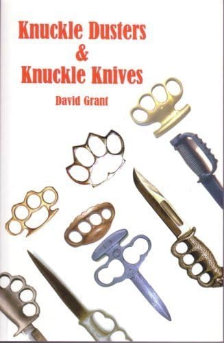 Knuckle Dusters & Knuckle Knives Paperback – 31 May 2005