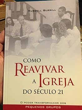 Paperback Como Reavivar a Igreja do Século 21 (Em Portuguese do Brasil) [Portuguese_Brazilian] Book