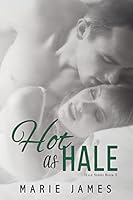 Hot as Hale 1517131626 Book Cover