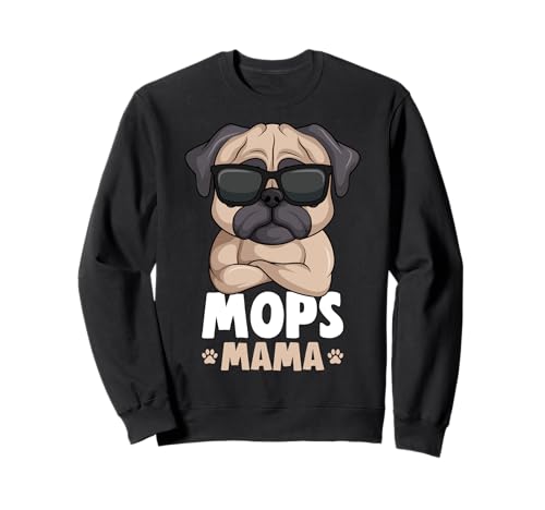 Mops Mama Hunde Frauchen Damen Sweatshirt