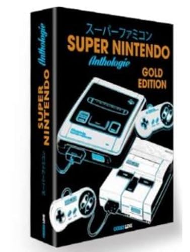 Super Nintendo: Anthologie. Gold edition