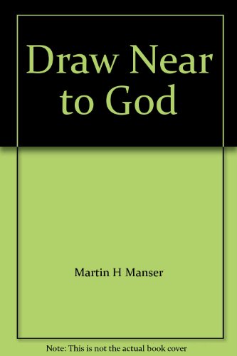 Draw Near to God 1850491607 Book Cover