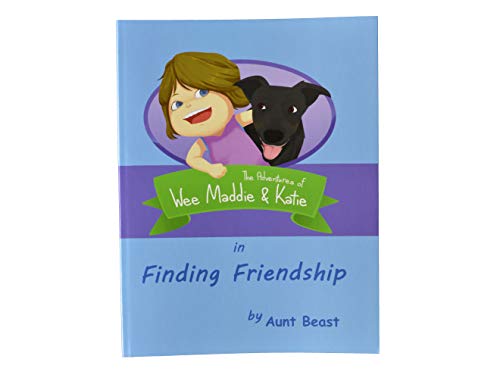 Finding Friendship: the Adventures of Wee Maddie & Katie