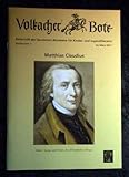 Der Wandsbecker Bote Matthias Claudius / Matthias Claudius. Zwei Abhandlungen in: Der Volkacher Bote, Sonderheft 1.