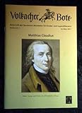 Der Wandsbecker Bote Matthias Claudius / Matthias Claudius. Zwei Abhandlungen in: Der Volkacher Bote, Sonderheft 1. - Noack Hans-Georg und Amrei Stupperich 