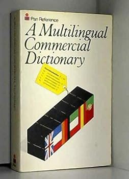 Paperback A Multilingual Commercial Dictionary: English (Including American English), German, Spanish, French, Italian, Portuguese Book