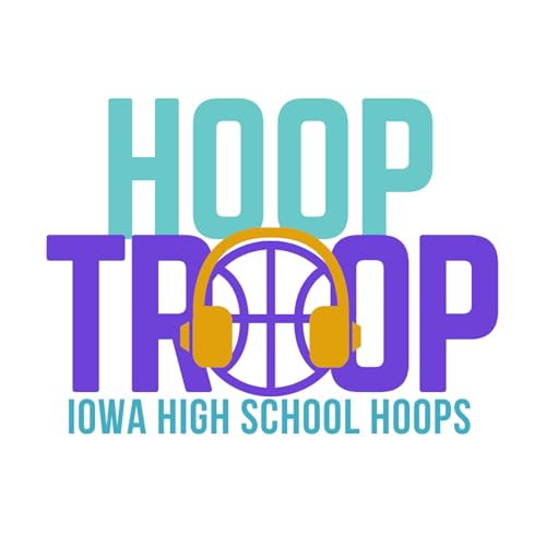 Hoop Troop: 2025 Boys State Basketball Podcast Por  arte de portada