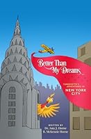 Better Than My Dreams: Turkeyette's Adventures In New York City 0990310302 Book Cover
