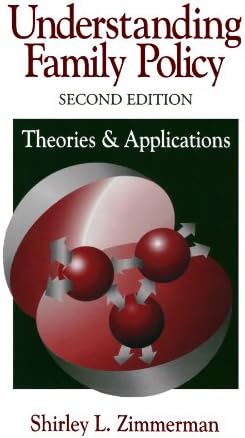 Understanding Family Policy: Theories and Applications