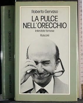 La pulce nell'orecchio. Interviste famose