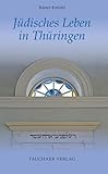Fakten zum jüdischen Leben in Thüringen