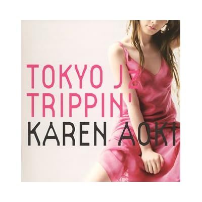 Tokyo J'z Trippin