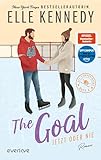 The Goal – Jetzt oder nie: Roman | Die Buchvorlage zur Amazon Prime Serie über eine ehrgeizige Studentin und den Spieler, der ihr Herz zum Schmelzen bringt (Off-Campus 4)