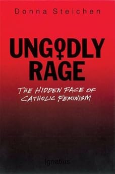 Ungodly Rage by [Donna Steichen]