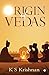 Origin of Vedas