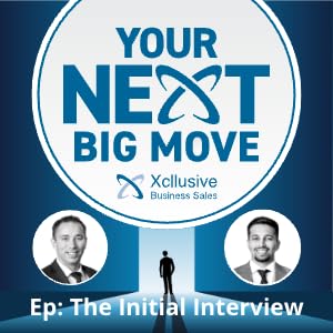 Episode 15: Setting the Stage: A Deep Dive into the Initial Interview for Business Sellers