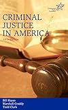 Criminal Justice in America: 5th Edition