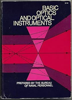 Paperback Basic optics and optical instruments Book