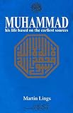 Muhammad His Life Based On The Earliest Sources