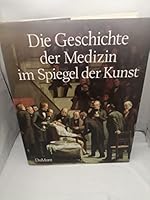 Die Geschichte der Medizin im Spiegel der Kunst 3770111842 Book Cover