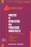  Analyse et régulation des processus industriels, tome 2 : Régulation numérique