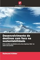 Desenvolvimento de destinos com foco na sustentabilidade (Portuguese Edition) 6209013678 Book Cover