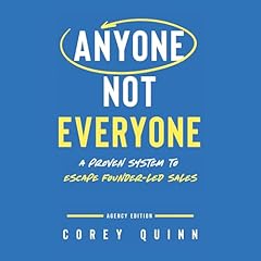 Couverture de Anyone, Not Everyone