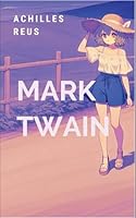 Mark Twain: A Triumph Of Biographical Fiction 9643298949 Book Cover