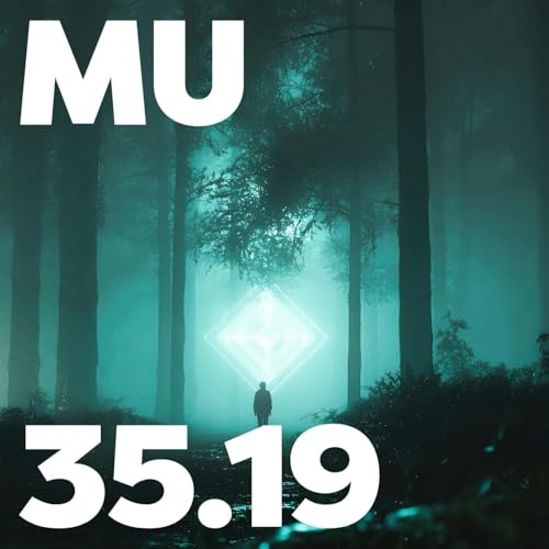 35.19 - MU Podcast - The Inner Signal