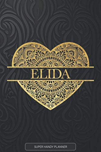 Elida: Elida Planner, Calendar, Notebook ,Journal, Gold Heart Design With The Name Elida