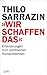 Produktbild "Wir schaffen das": Erläuterungen zum politischen Wunschdenken