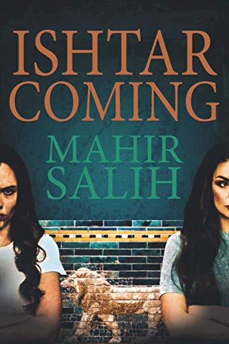 Ishtar Coming (New edition Book 2)