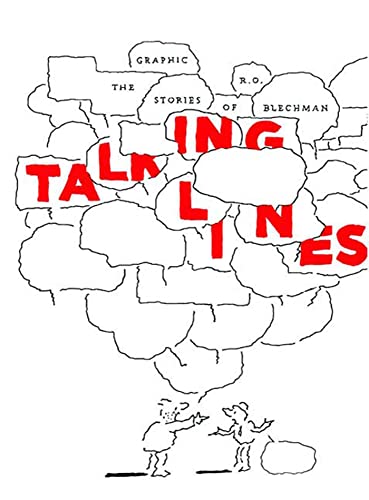 Talking Lines: The Graphic Stories of R. O. Blechman