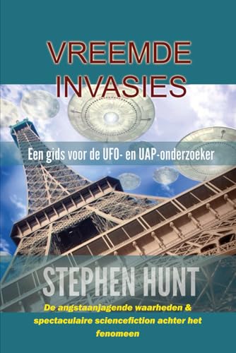 Vreemde Invasies (Dutch Edition)