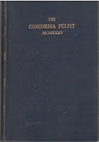 Concordia Pulpit for 1935 Volume VI B000K3P4A8 Book Cover