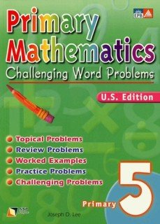 Primary Math Challenging Word Problems 5 U.S. Edition: unknown author ...