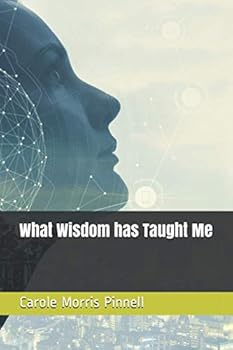 Paperback What Wisdom has Taught Me Book