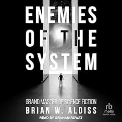 Enemies of the System Audiolibro Por Brian W. Aldiss arte de portada