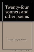 Twenty-four sonnets and other poems 0911838147 Book Cover