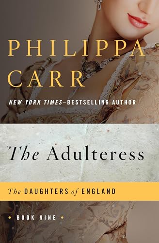The Adulteress (The Daughters of England Book 9)
