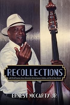 Paperback Recollections: with Erroll Garner, Oscar Brown Jr., Gloria Gaynor, Odetta, and Ike & Tina Turner Book