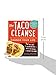 The Taco Cleanse: The Tortilla-Based Diet Proven to Change Your Life