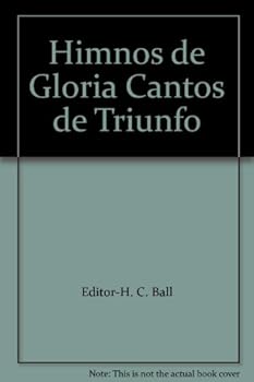 Hardcover Himnos de Gloria Cantos de Triunfo Book