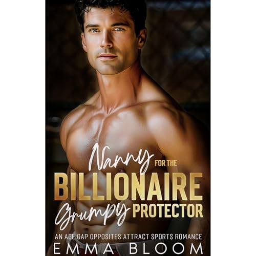 Nanny for the Billionaire Grumpy Protector Audiolibro Por Emma Bloom arte de portada